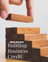 Financial Game Bosses Building Business Credit - Omari Barnes