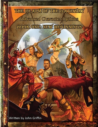 The Realm of the Gateway Advanced Character Options Book One