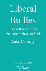 Liberal Bullies - Luke Conway