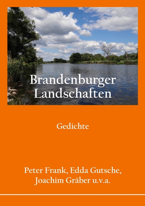 Brandenburger Landschaften - Peter Frank, Edda Gutsche, Joachim Gr&auml;ber