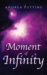 Moment of Infinity - Andrea Putting