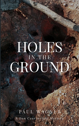 Holes in the Ground