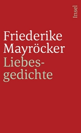 Liebesgedichte - Friederike Mayr&ouml;cker