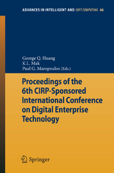 Proceedings of the 6th CIRP-Sponsored International Conference on Digital Enterprise Technology - 