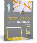 Das Freelance Design Handbuch - Cathy Fishel