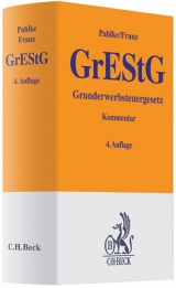 Grunderwerbsteuergesetz - Armin Pahlke, Willy Franz