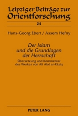 &laquo;Der Islam und die Grundlagen der Herrschaft&raquo; - Hans-Georg Ebert, Assem Hefny