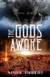 The Gods Awoke - Marie Vibbert