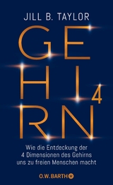 Gehirn^4 - Dr. Jill B. Taylor