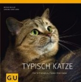 Typisch Katze - Gabriele Linke-Gr&uuml;n, Monika Wegler