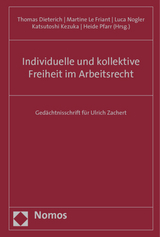 Individuelle und kollektive Freiheit im Arbeitsrecht - 