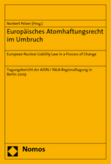 Europ&auml;isches Atomhaftungsrecht im Umbruch - 