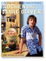 Kochen mit Jamie Oliver &ndash; Von Anfang an genial - Jamie Oliver