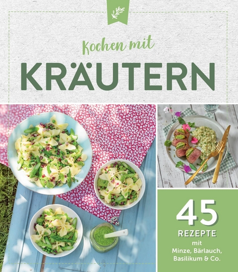 Kochen mit Kr&auml;utern