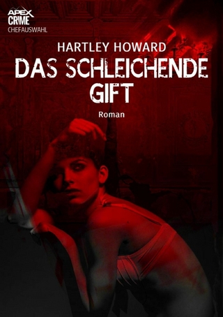 DAS SCHLEICHENDE GIFT