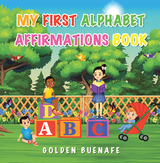 My First Alphabet Affirmations Book - Golden Buenafe