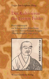 Das Kultivieren des Leeren Feldes - Shogaku Wanshi, Zhengjue Hongzhi