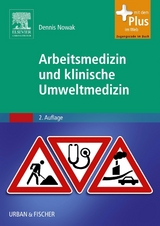 Arbeitsmedizin und klinische Umweltmedizin - Nowak, Dennis