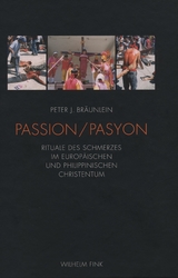 Passion/Pasyon - Peter J. Br&auml;unlein
