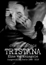TRISTANA - EINE WERKAUSGABE - Christian D&ouml;rge
