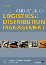 The Handbook of Logistics and Distribution Management - Rushton, Alan; Croucher, Phil; Baker, Dr Peter