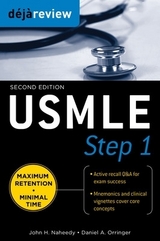 Deja Review USMLE Step 1, Second Edition - Naheedy, John; Orringer, Daniel