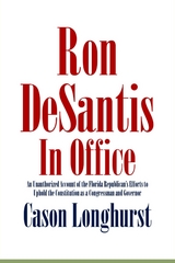 Ron DeSantis in Office - Cason Longhurst
