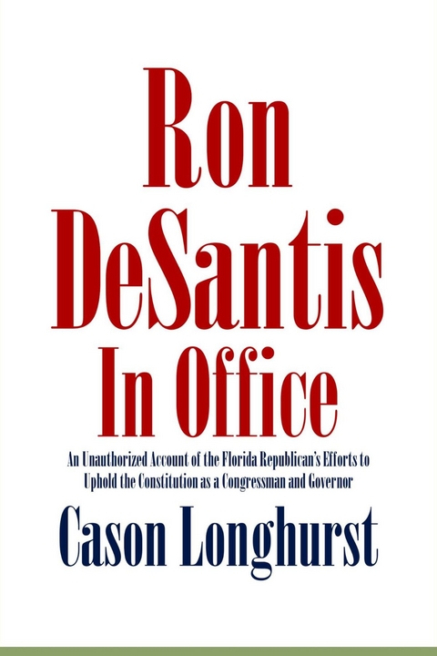 Ron DeSantis in Office - Cason Longhurst