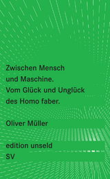 Zwischen Mensch und Maschine - Oliver M&uuml;ller