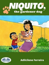 Niquito, The Gardener Dog -  Dill Ferreira