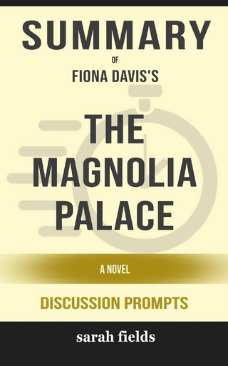 Summary of The Magnolia Palace: A Novel by Fiona Davis : Discussion Prompts