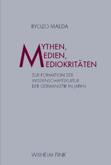 Mythen, Medien, Mediokrit&auml;ten - Ryozo Maeda