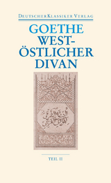 West-&ouml;stlicher Divan - Johann Wolfgang Goethe