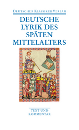 Deutsche Lyrik des sp&auml;ten Mittelalters - 