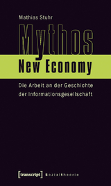 Mythos New Economy - Mathias Stuhr