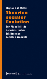 Theorien sozialer Evolution - Stephan S. W. M&uuml;ller