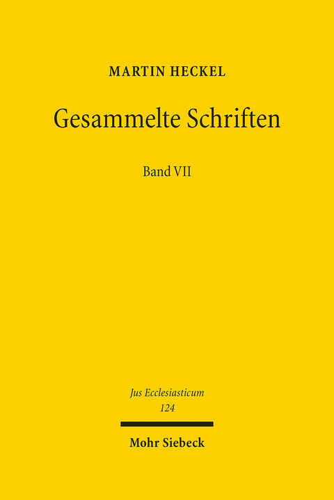 Gesammelte Schriften -  Martin Heckel
