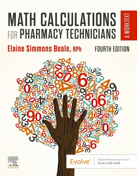 Math Calculations for Pharmacy Technicians E-Book -  Elaine Beale