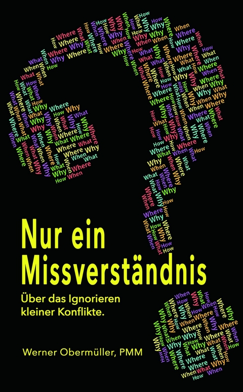 Nur ein Missverst&auml;ndnis? -  Werner Oberm&uuml;ller,  PMM