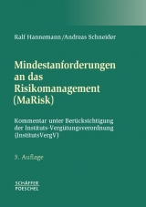 Mindestanforderungen an das Risikomanagement (MaRisk) - Ralf Hannemann, Andreas Schneider