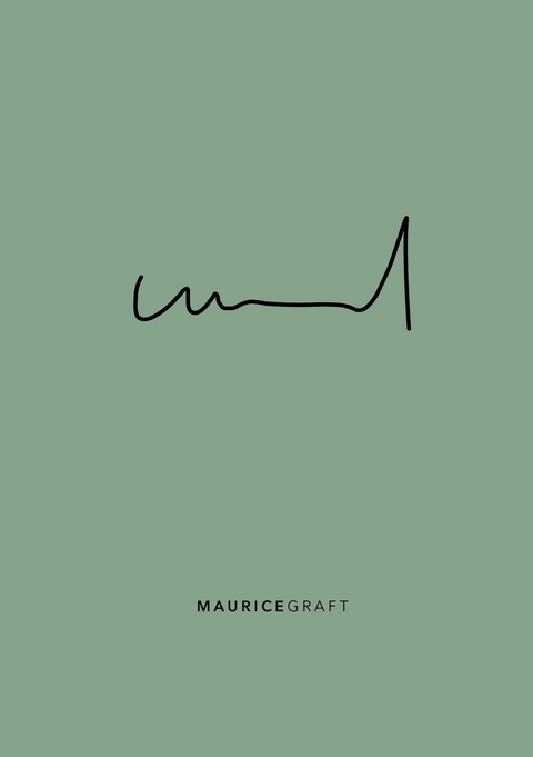 Unmut -  Maurice Graft