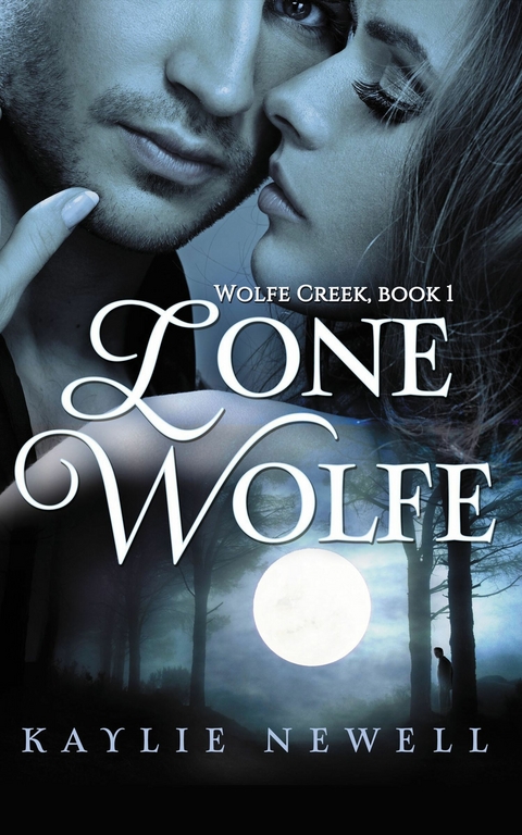 Lone Wolfe -  Kaylie Newell