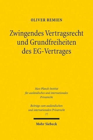 Zwingendes Vertragsrecht und Grundfreiheiten des EG-Vertrages