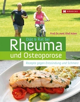 Di&auml;t & Rat bei Rheuma und Osteoporose - Olaf Adam