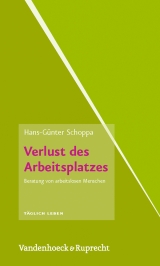 Verlust des Arbeitsplatzes - Hans-G&uuml;nter Schoppa