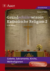 Grundsch&uuml;lerwissen Katholische Religion, Band 2 - Georg Sch&auml;dle