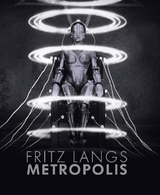 Fritz Langs Metropolis - 