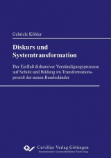 Diskurs und Systemtransformation - Gabriele Köhler