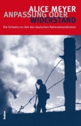 Anpassung oder Widerstand - Alice Meyer