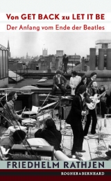 Von GET BACK zu LET IT BE - Friedhelm Rathjen